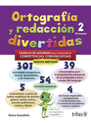 ORTOGRAFÍA Y REDACCIÓN DIVERTIDAS 2. PRIMARIA. NUEVO MÉTODO