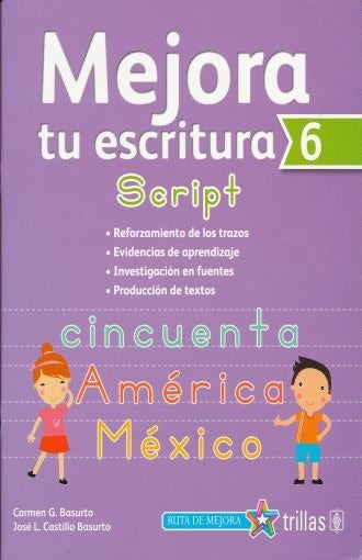 MEJORA TU ESCRITURA 6: SCRIPT