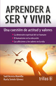 APRENDER A SER Y VIVIR