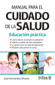 MANUAL PARA EL CUIDADO DE LA SALUD