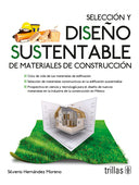 SELECCIÓN Y DISEÑO SUSTENTABLE DE MATERIALES DE CONSTRUCCIÓN