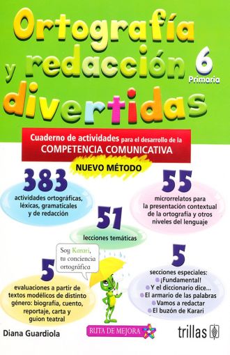 ORTOGRAFÍA Y REDACCIÓN DIVERTIDAS 6. PRIMARIA