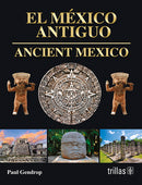 EL MÉXICO ANTIGUO - ANCIENT MÉXICO