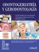 ODONTOGERIATRÍA Y GERODONTOLOGÍA