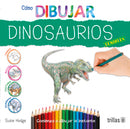 COMO DIBUJAR DINOSAURIOS TEMIBLES: COMIENZA A DIBUJAR AL INSTANTE