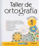 TALLER DE ORTOGRAFÍA 1. SECUNDARIA