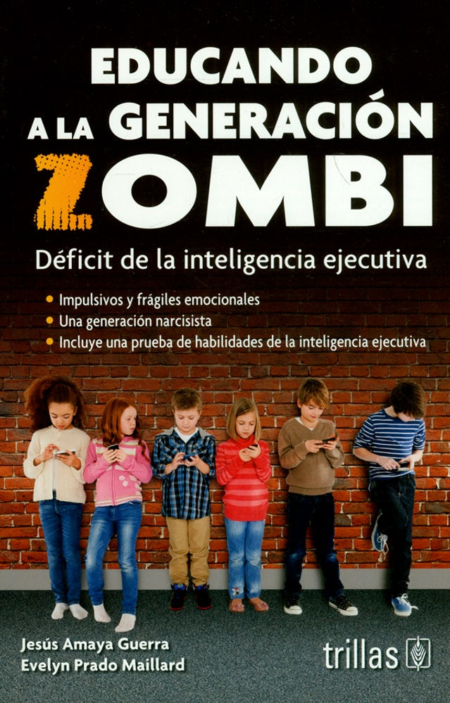 EDUCANDO A LA GENERACIÓN ZOMBI