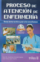 PROCESO DE ATENCIÓN DE ENFERMERÍA. INCLUYE CD