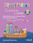 DIVERTILETRAS 3: CURSIVA Y SCRIPT