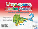 VAMOS A PENSAR, COMUNICAR Y CONOCER! 2