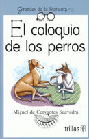 EL COLOQUIO DE LOS PERROS