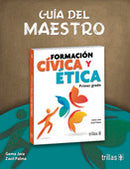 FORMACIÓN CÍVICA Y ÉTICA 1. GUÍA DEL MAESTRO Y SOLUCIONARIO