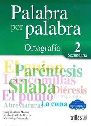 PALABRA POR PALABRA 2: ORTOGRAFÍA SECUNDARIA