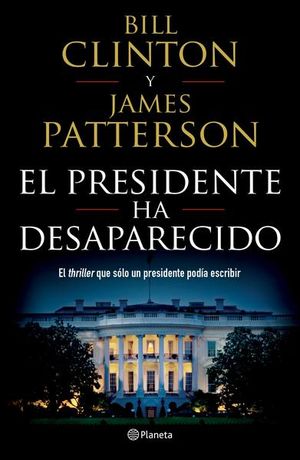 El presidente ha desaparecido