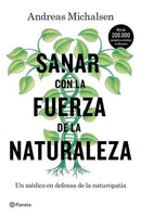 Sanar con la fuerza de la naturaleza