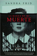 La danza de mi muerte
