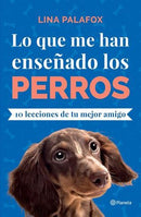 Lo que me han enseñado los perros