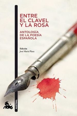 Entre el clavel y la rosa (Antología de la poesía)