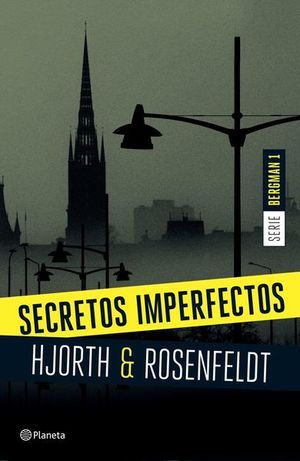 Secretos imperfectos (Serie Bergman 1)