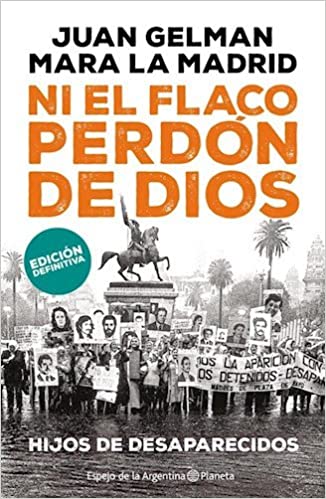 Ni el flaco perdón de Dios