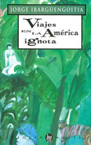 Viajes en la América ignota