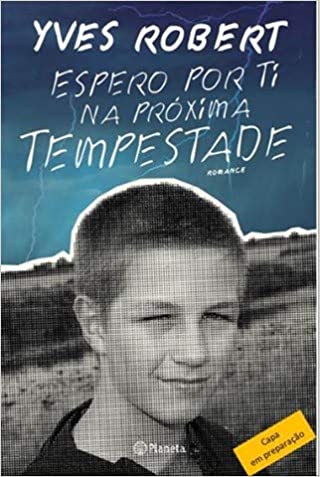 Espero por Ti na Próxima Tempestade