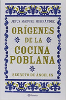 Orígenes de la cocina poblana