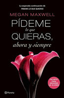 Pídeme lo que quieras, ahora y siempre