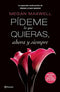 Pídeme lo que quieras, ahora y siempre