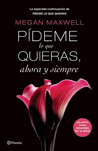 Pídeme lo que quieras, ahora y siempre