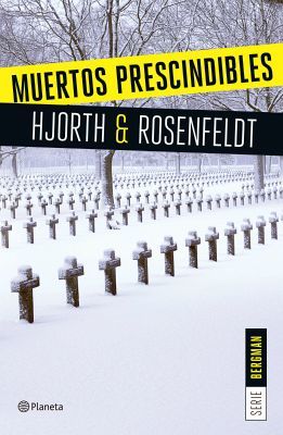 Muertos prescindibles (Serie Bergman 3)