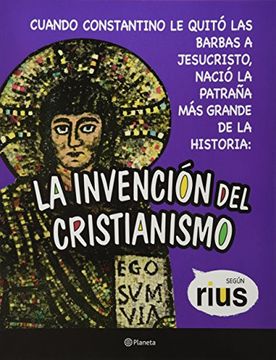 La invención del cristianismo