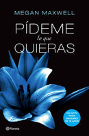 Pídeme lo que quieras, o déjame