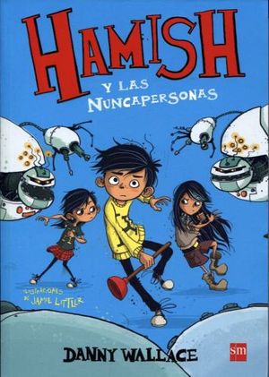 HAMISH Y LAS NUNCAPERSONAS