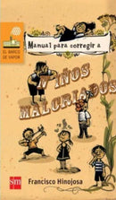 LIJ Papel - Manual para corregir a niños malcriados