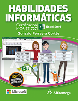 HABILIDADES INFORMATICAS:Cert MOS 77-727 Excel 2016