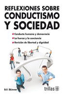 REFLEXIONES SOBRE CONDUCTISMO Y SOCIEDAD