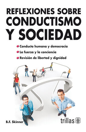 REFLEXIONES SOBRE CONDUCTISMO Y SOCIEDAD