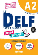 Le DELF scolaire et junior A2 2022 100 % REUSSITE