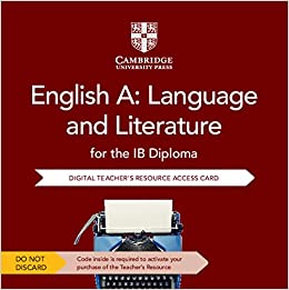 English A: Language and Literature for the IB Diploma Cambridge Elevate Teacher's Resource