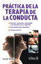 PRACTICA DE LA TERAPIA DE LA CONDUCTA