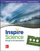 INSPIRE SCIENCE: INTEGRATED GR 6 WRITE-IN STUDENT ED, UNIT 3