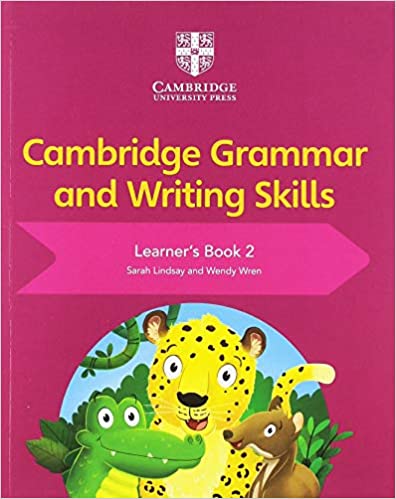 Cambridge Grammar and Writing Skills: Learner's book 2