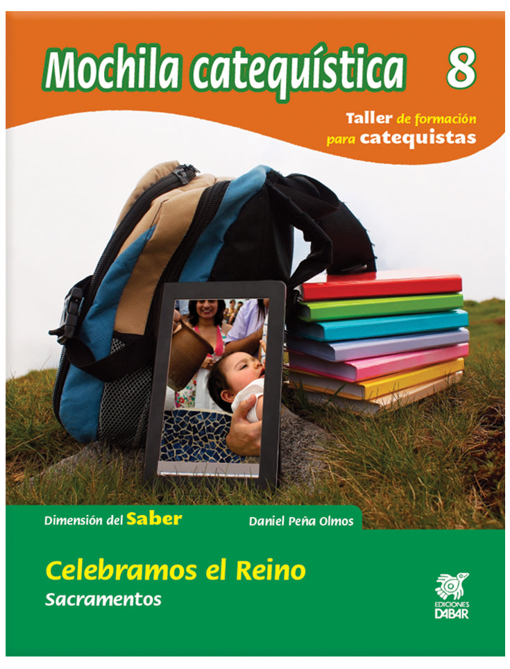 Mochila 8 /  Celebramos el Reino