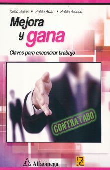 MEJORA Y GANA. CLAVES PARA ENCONTRAR TRABAJO. Adan. 1ed.