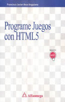 PROGRAME JUEGOS CON HTML5. Arce