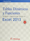 TABLAS DINAMICAS Y FUNC. ANAL Y MAN.DATOS EXCEL 2013. Flores