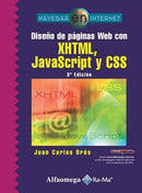 DISEÑO DE PAGINAS WEB CON XHTML, JAVASCRIPT Y CSS. Oros 3ed.