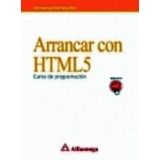 ARRANCAR CON HTML5: CURSO DE PROGRAMACION.HERRERA