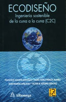 ECODISEÑO: ING.SOSTENIBLE DE LA CUNA A LA CUNA C2C.AGUAYO